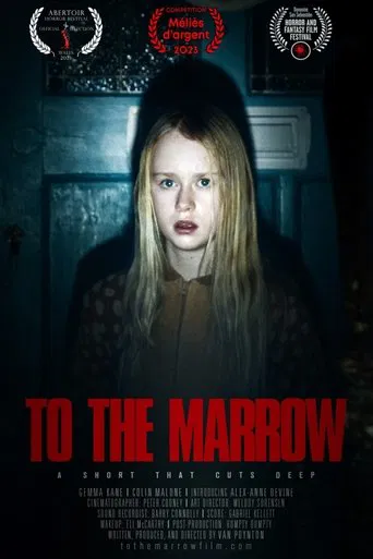 To The Marrow poster