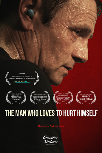 The Man Who Loves to Hurt Himself poster