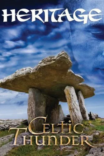 Celtic Thunder: Heritage poster