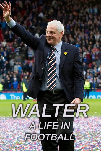 Walter: A Life in Football poster
