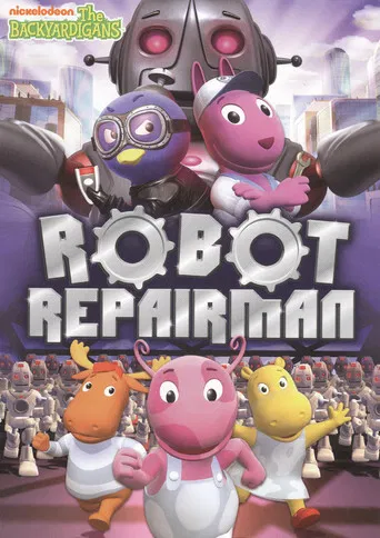The Backyardigans: Robot Repairman poster
