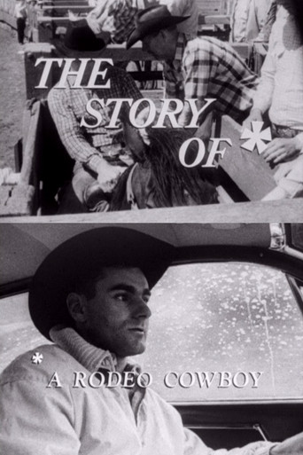 The Story Of: A Rodeo Cowboy poster