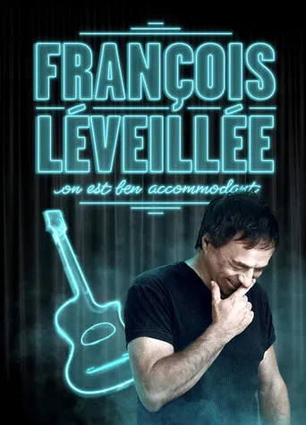 François Léveillée : On est ben accomodant poster
