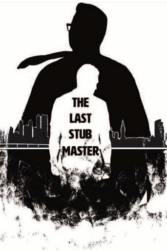 The Last Stub Master poster