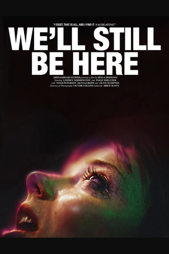 We'll Still Be Here poster