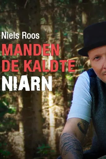 Niels Roos - Manden de kaldte Niarn poster