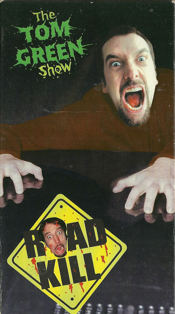 Tom Green Show: Road Kill poster