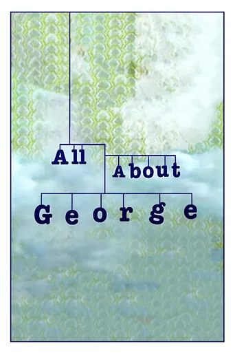 All About George poster