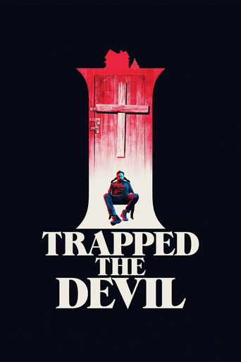 I Trapped the Devil poster