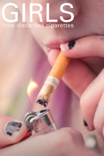 Girls Love Discarded Cigarettes poster