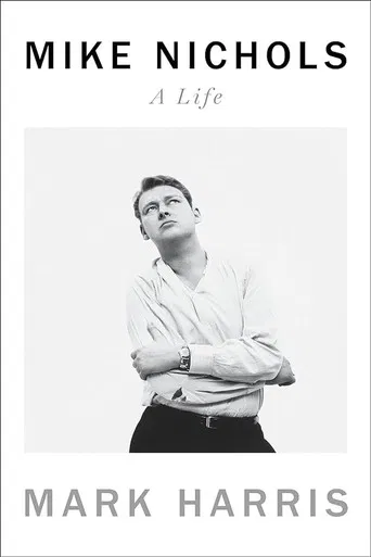 Mike Nichols: A Life poster