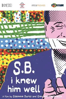 S.B.: Io lo conoscevo bene poster
