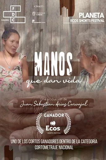 Manos que Dan Vida poster