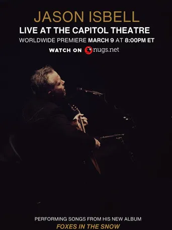 Jason Isbell: Live at the Capitol Theatre poster