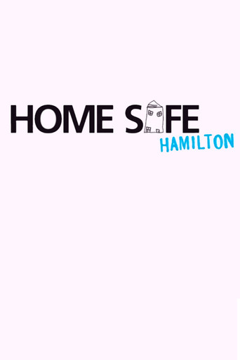 Home Safe Hamilton poster