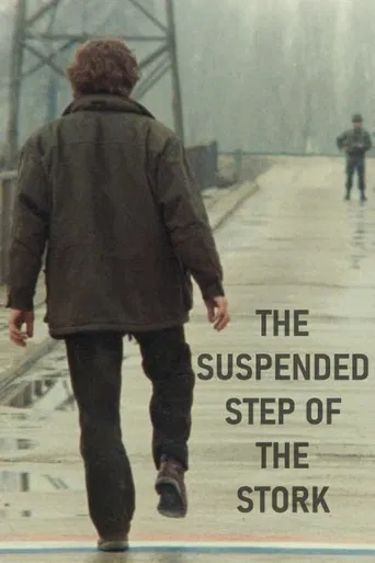 The Suspended Step of the Stork poster