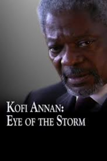 Kofi Annan: Eye of the Storm poster