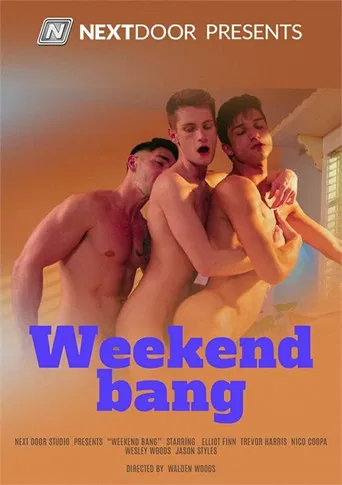 Weekend Bang poster
