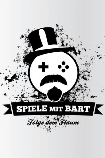 Spiele mit Bart poster