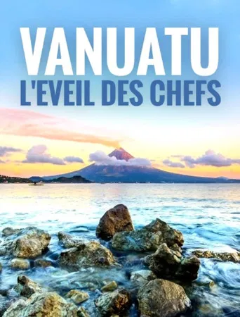 Vanuatu, l'éveil des chefs poster