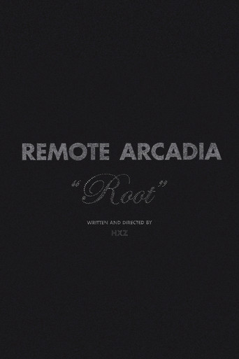Remote Arcadia: Root poster