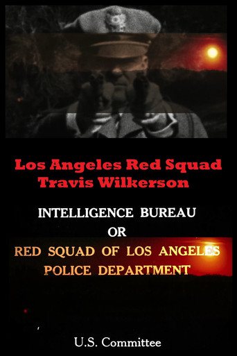 Los Angeles Red Squad: The Communist Situation in California poster