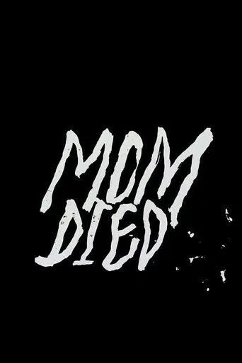 Mom Died poster