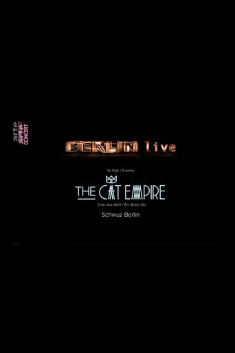 The Cat Empire: Live in Berlin poster