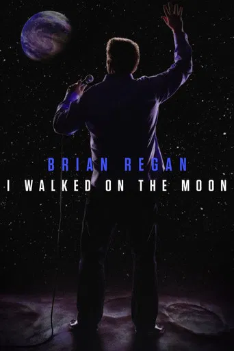 Brian Regan: I Walked on the Moon poster