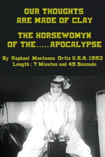 Our Thoughts Are Made of Clay: The Horsewomyn of the Apocalypse poster