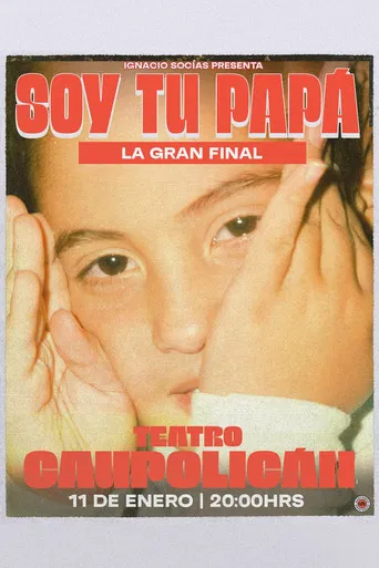 Ignacio Socias: Soy tu papá THE GRAND FINALE poster