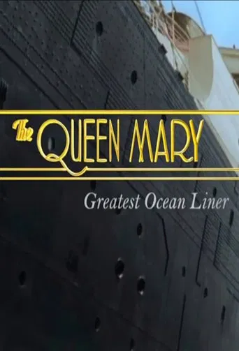 The Queen Mary: Greatest Ocean Liner poster