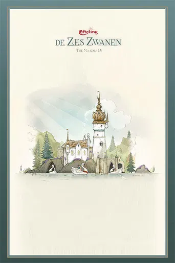 Efteling: The Making Of De Zes Zwanen poster