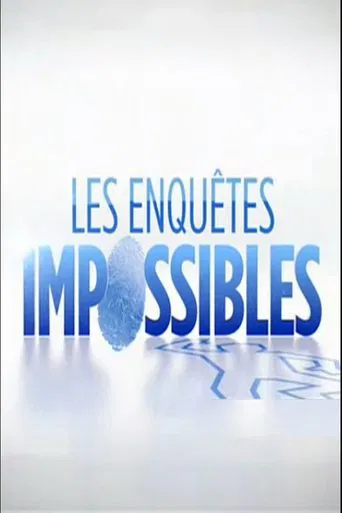 Les Enquêtes impossibles poster