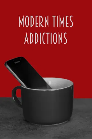 Modern Times Addictions poster