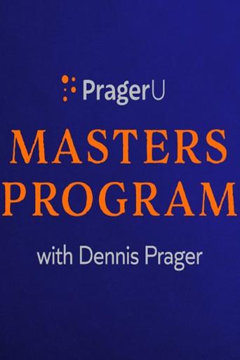 PragerU Master’s Program with Dennis Prager poster