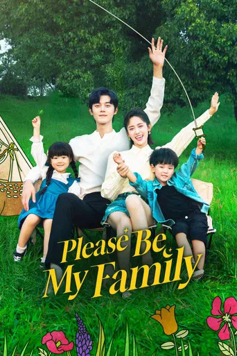Please Be My Family poster