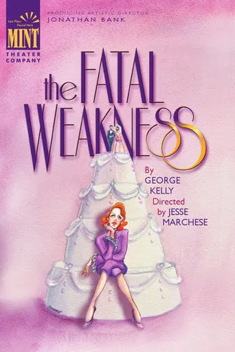 The Fatal Weakness poster