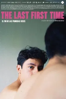 The Last First Time poster