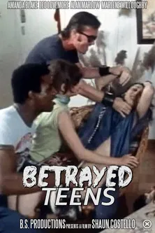 Betrayed Teens poster