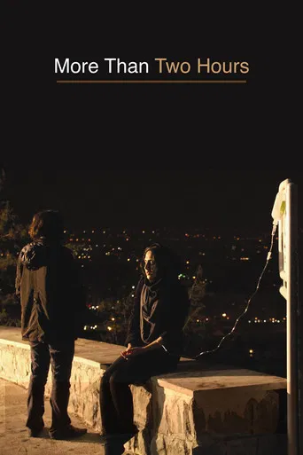 More Than Two Hours poster