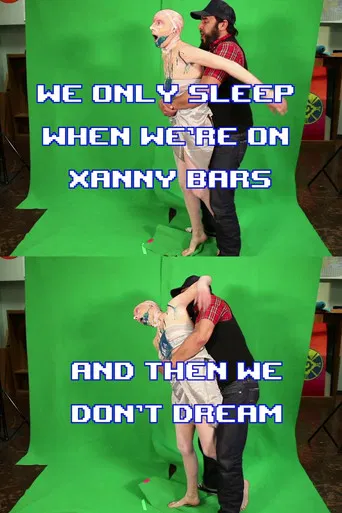 We Only Sleep on Xanny Bars and Then We Don't Dream poster