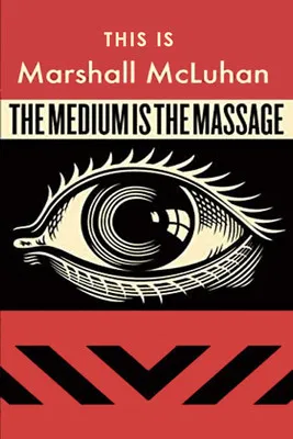 This Is Marshall McLuhan: The Medium Is The Massage poster