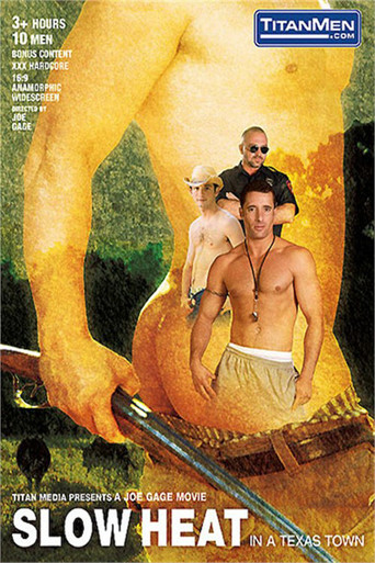 Slow Heat in a Texas Town poster