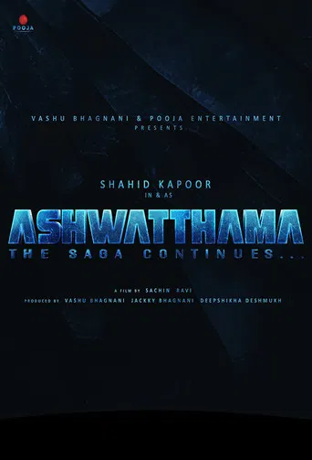 Ashwatthama: The Saga Continues poster
