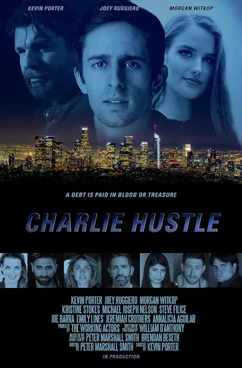 Charlie Hustle poster