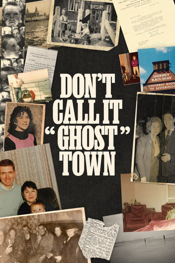 Don't Call It "Ghost Town" poster