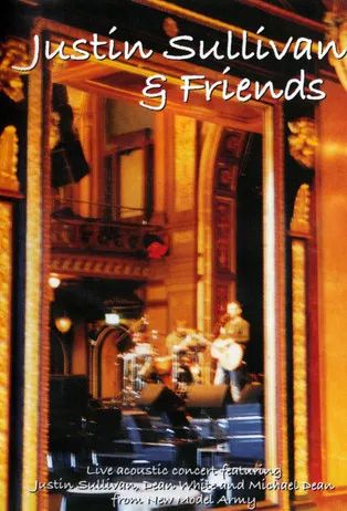 Justin Sullivan & Friends Live 2004 poster