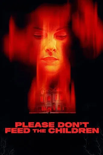 Please Don't Feed the Children poster