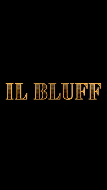 Il Bluff poster